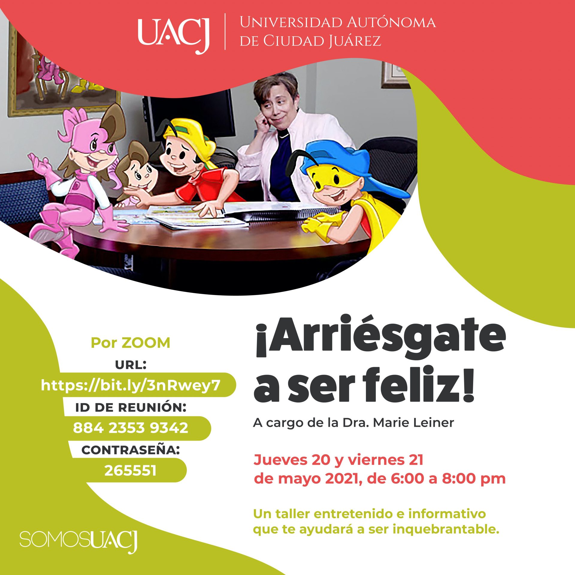 Forma parte del taller ¡Arriésgate a ser feliz!