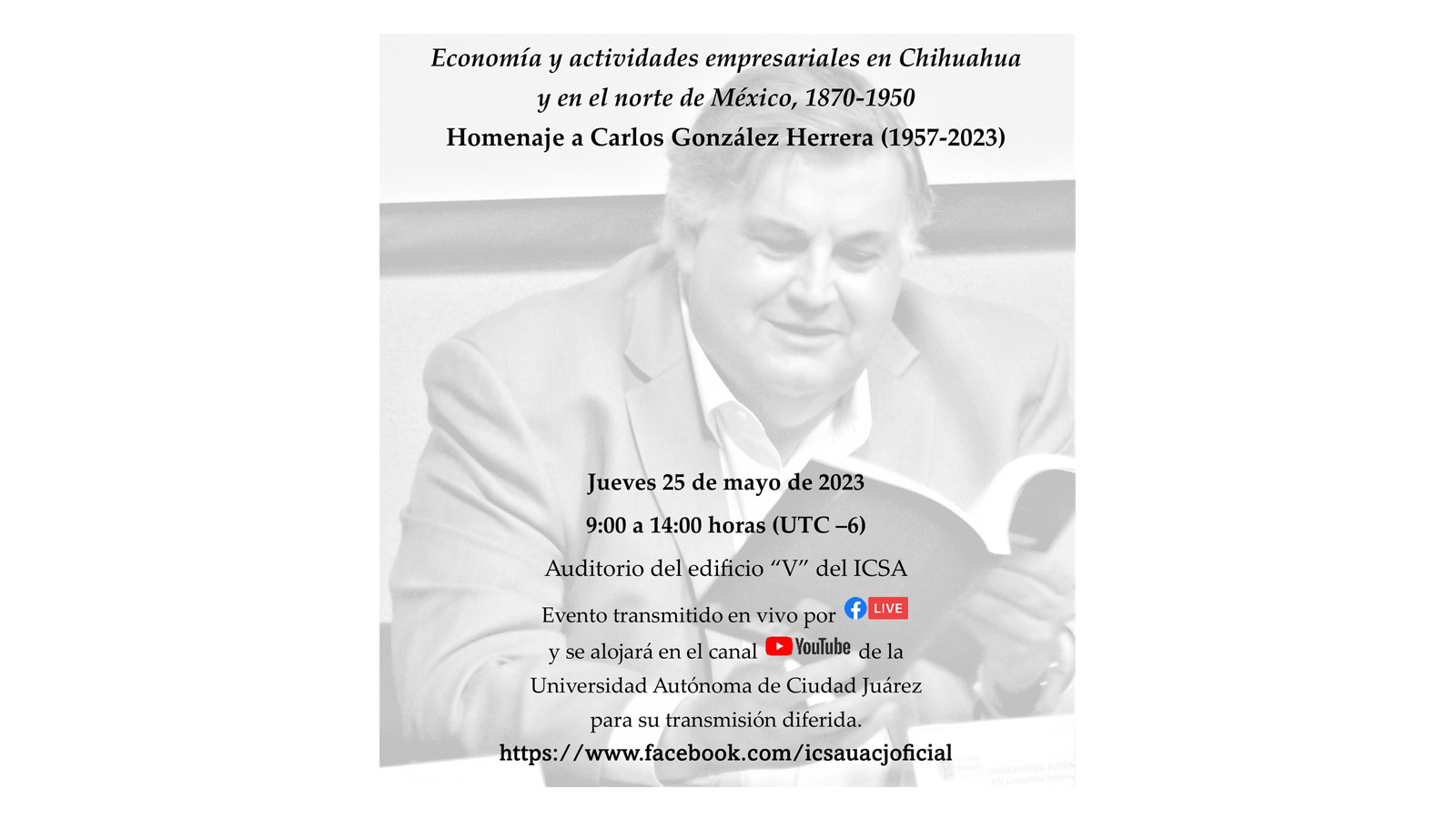 Realizarán homenaje póstumo al doctor Carlos González Herrera en la UACJ 