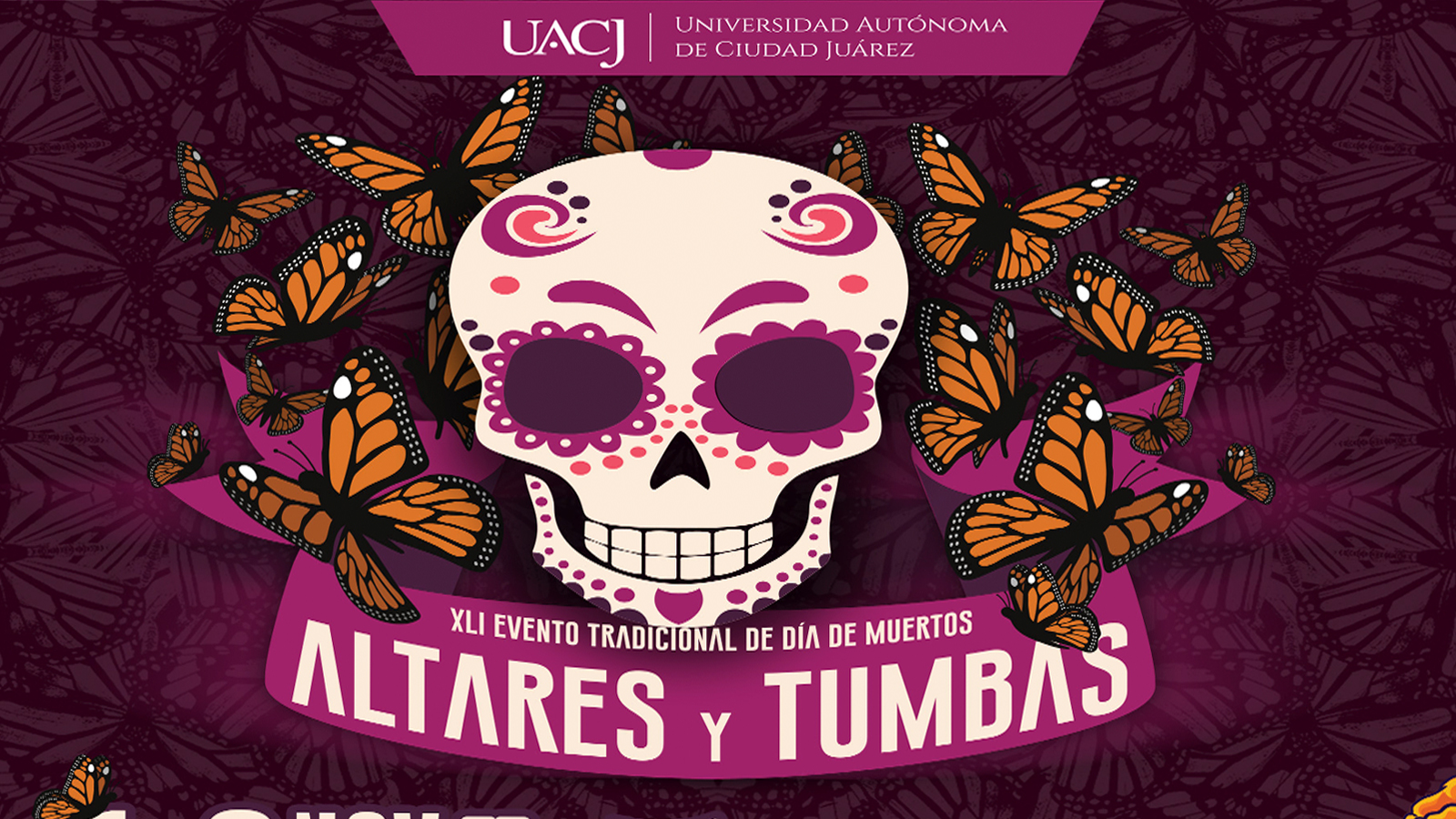 UACJ amplía su celebración del Día de Muertos  