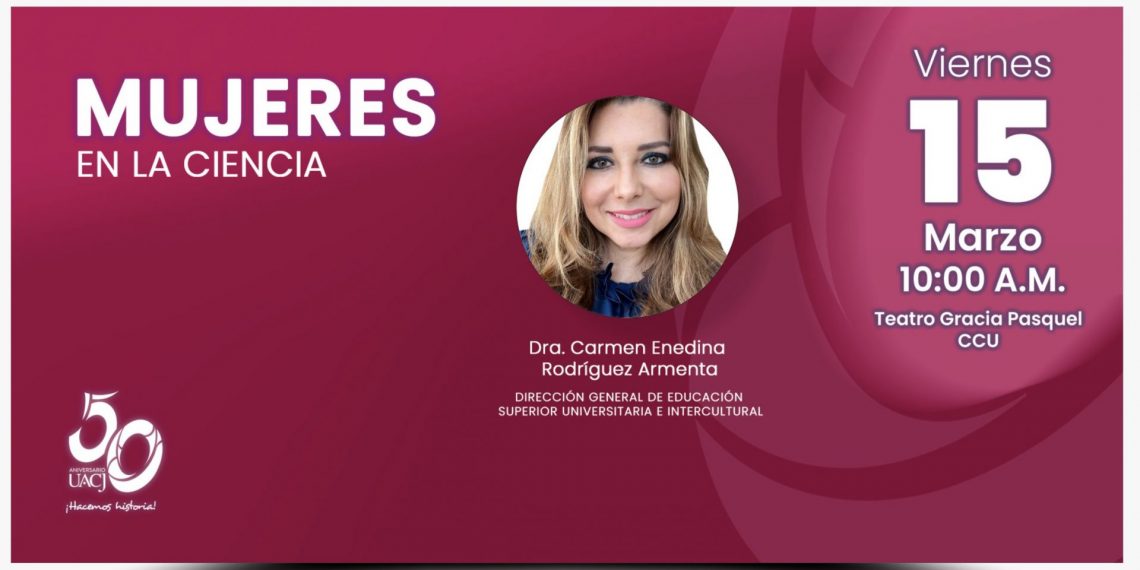 UACJ invita al evento Mujeres en la ciencia