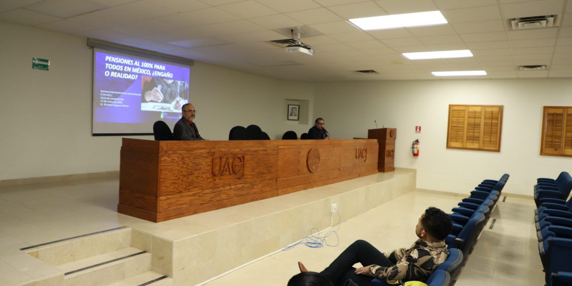 Imparten conferencia “Pensiones al 100 % para todos en México: ¿Verdad o engaño?”