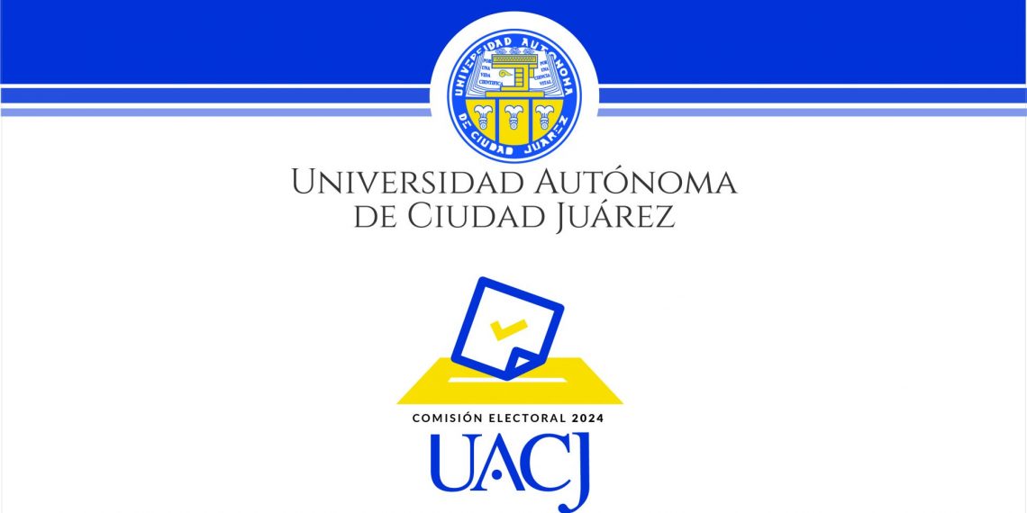 Inicia UACJ proceso para elegir directores (as) en institutos