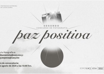 UACJ invita al concurso de fotografía Paz Positiva