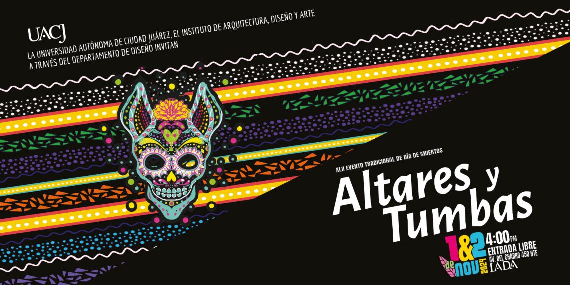 Sé parte de nuestra tradicional celebración de Altares y Tumbas