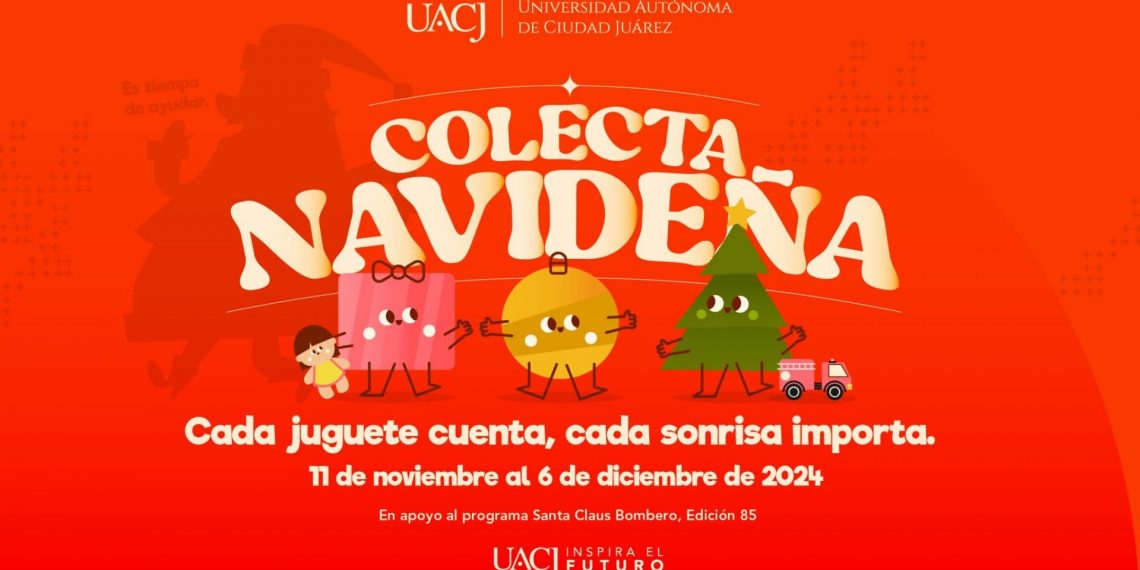 La UACJ arranca campaña de recolección de juguetes