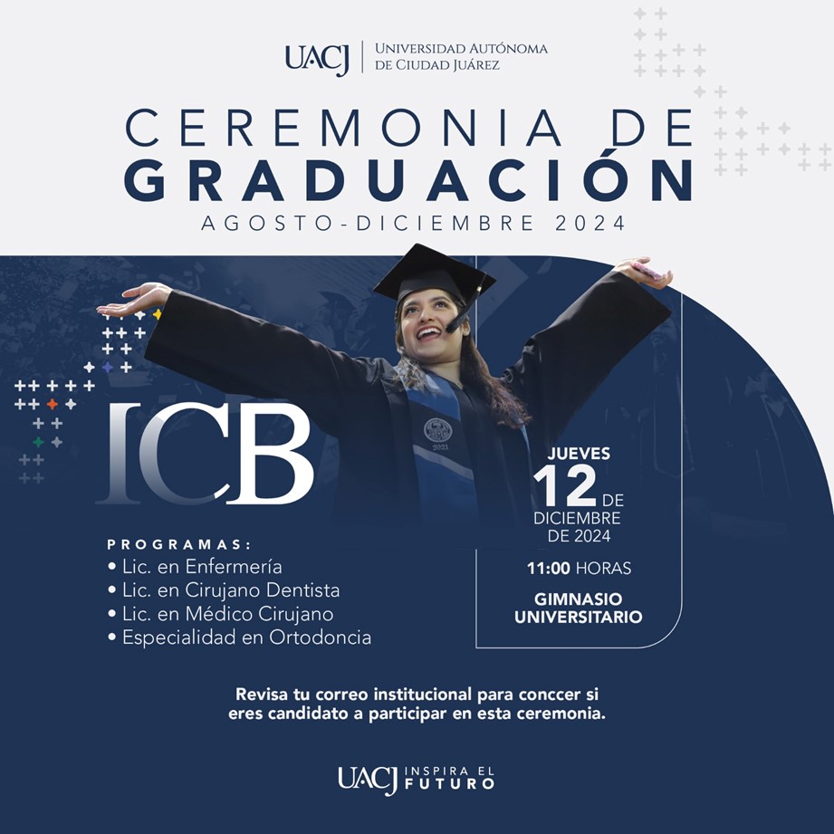 La UACJ celebrará culminación de estudios de sus universitarios