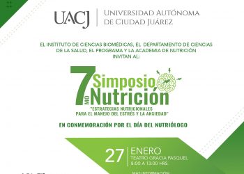 Invita la UACJ a su 7.º Simposio de Nutrición