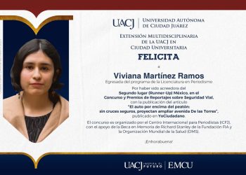 Premian reportaje de egresada de periodismo de la UACJ