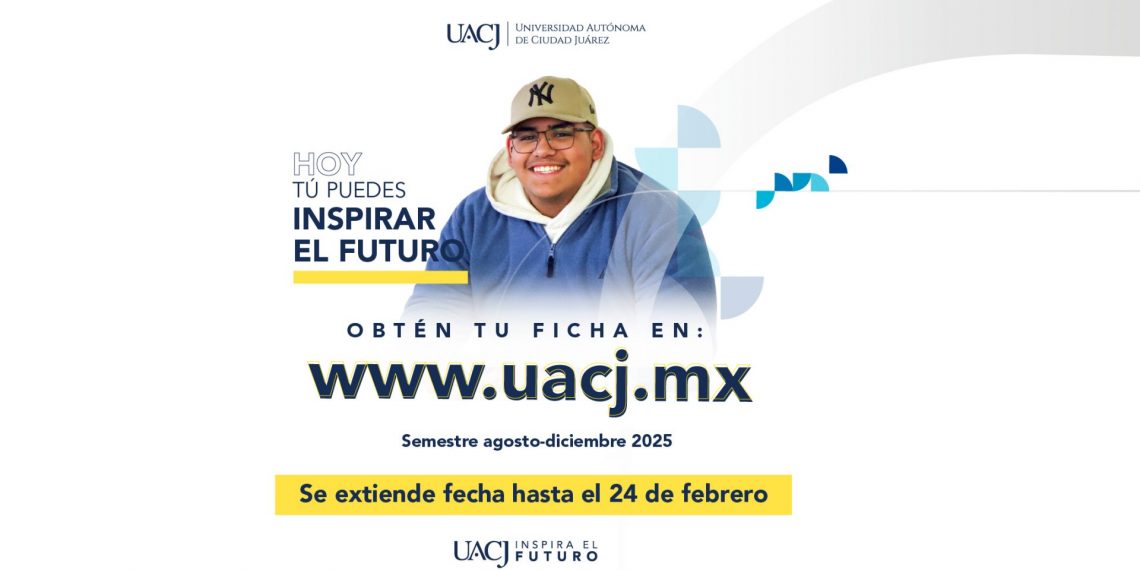 La UACJ amplía el periodo de entrega de fichas para el examen de admisión
