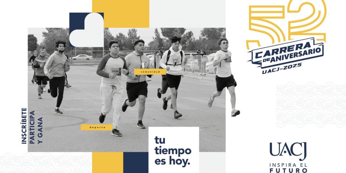 La UACJ invita a su Carrera del 52 Aniversario