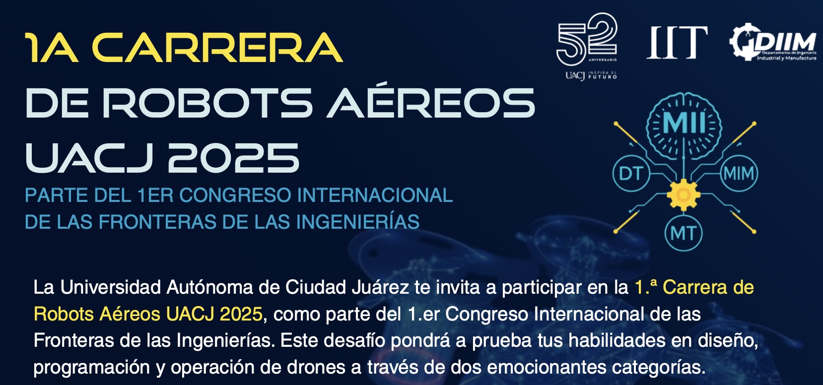 La UACJ convoca a medios para la Primera Carrera de Robots Aéreos