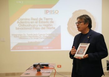Presentan proyecto PIISO: Camino Real Tierra Adentro  