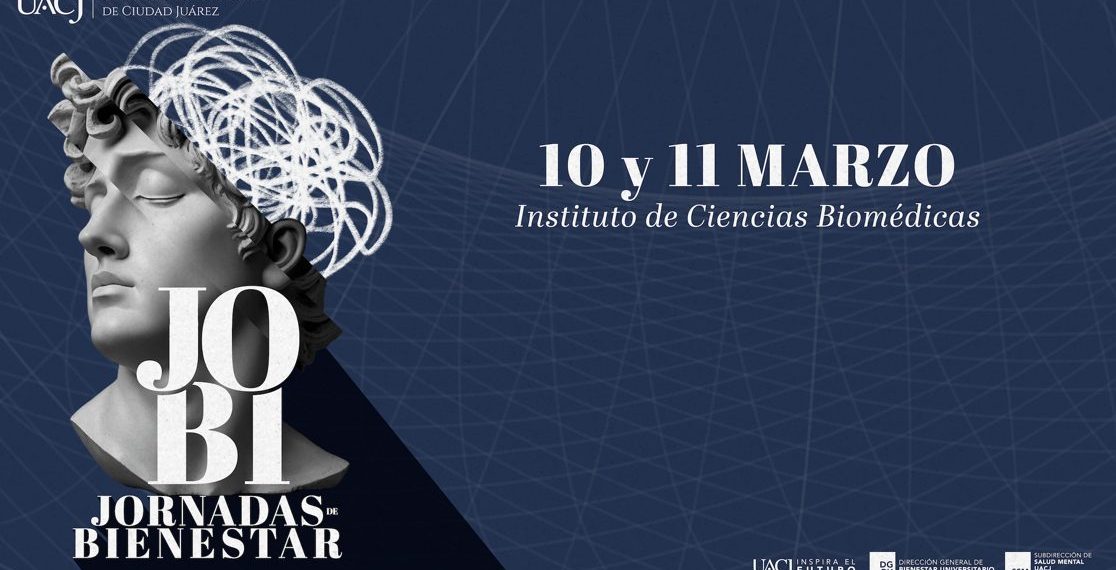 La UACJ te invita a participar en las Jornadas de Bienestar