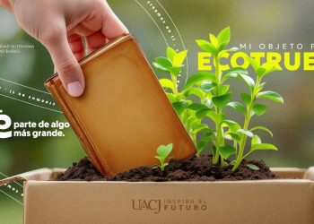 Sembrando consciencia: así construye la UACJ una comunidad más sustentable. Parte 1