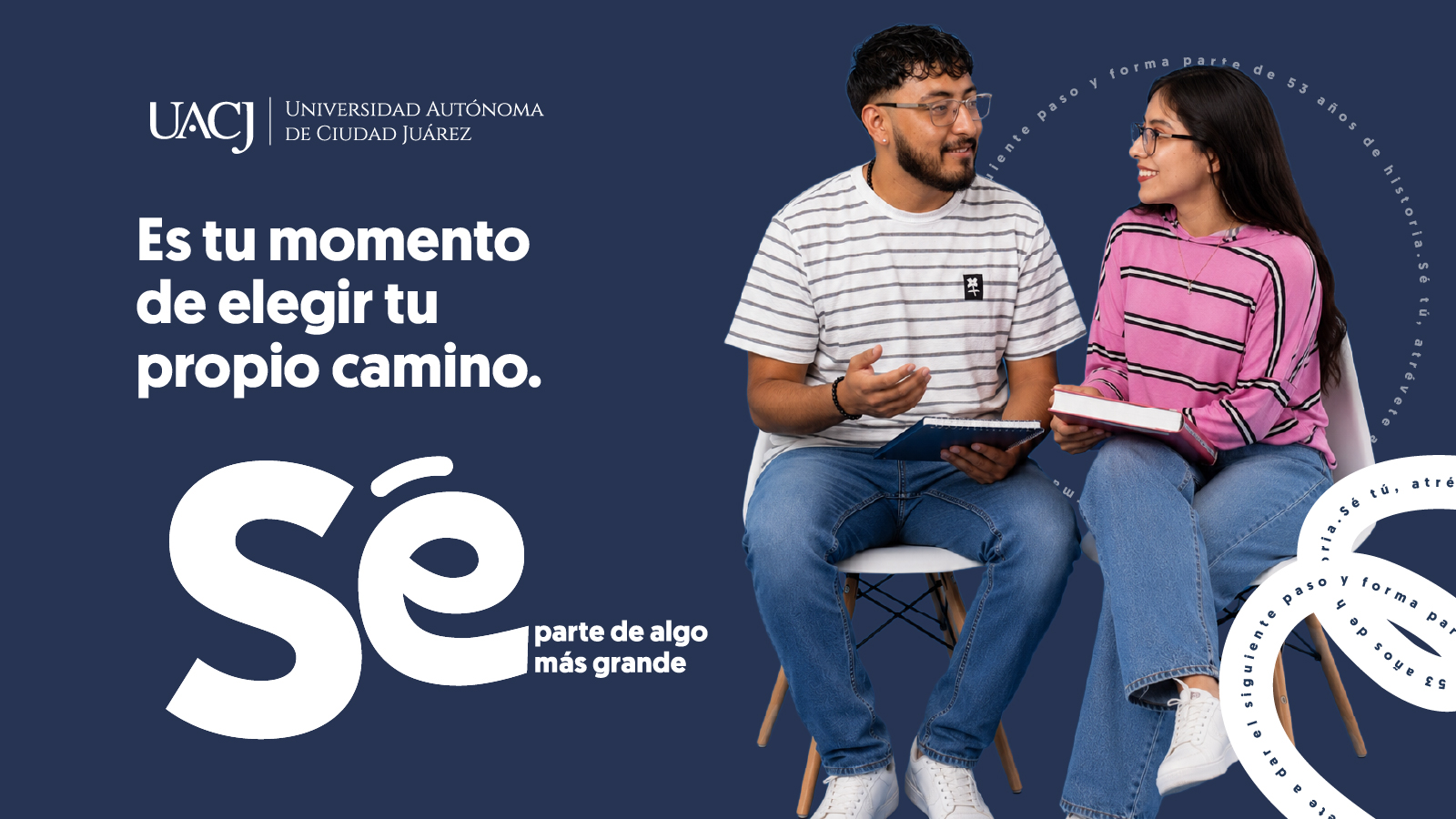 UACJ anuncia los detalles del proceso de admisión para el semestre 2027-1