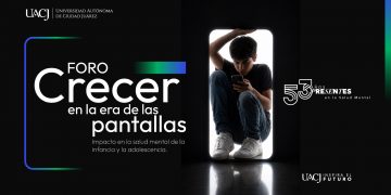 UACJ abre espacio de diálogo sobre los retos digitales en niñas, niños y adolescentes