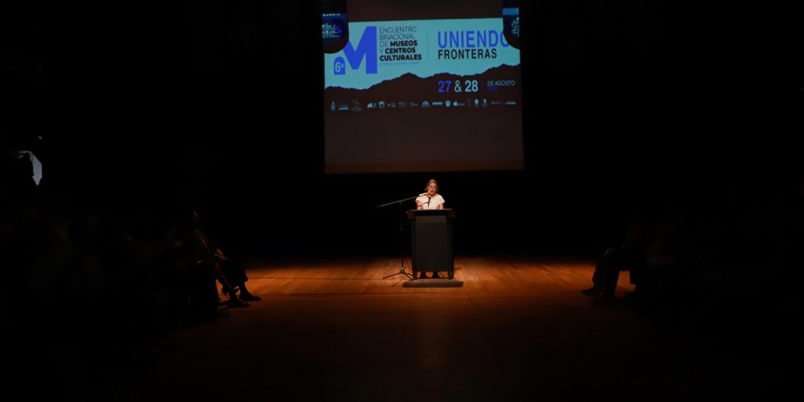 Inauguran el sexto Encuentro Binacional de Museos y Centros Culturales