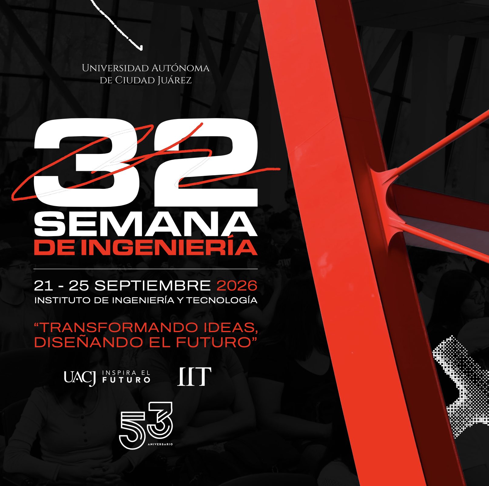 Invita UACJ a la edición 32 de la Semana de Ingeniería
