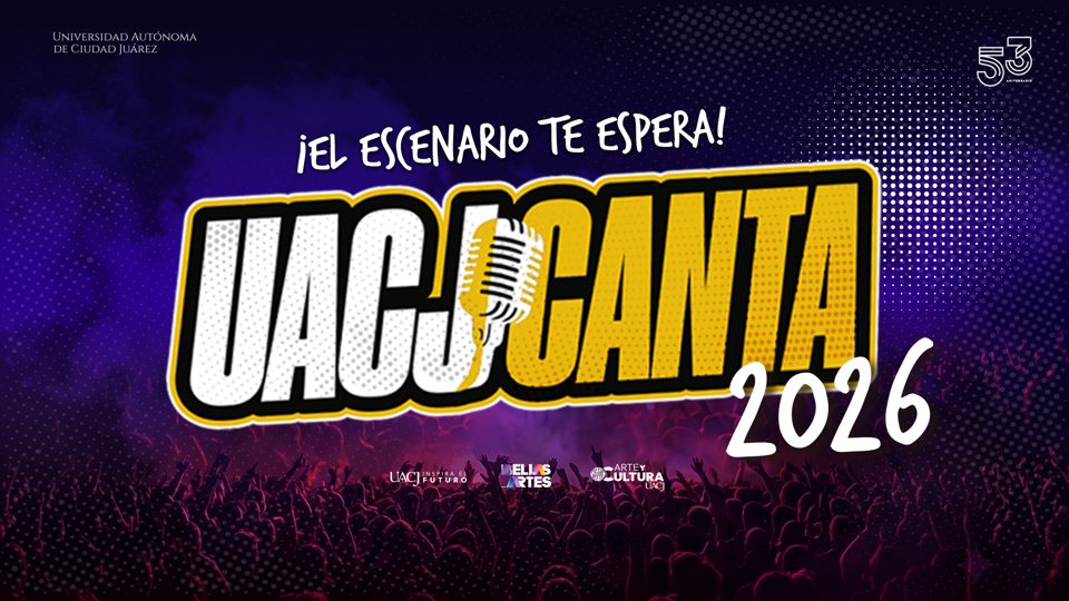 ¡El escenario te espera! Estudiantes pasan a la Gran Final de UACJ Canta