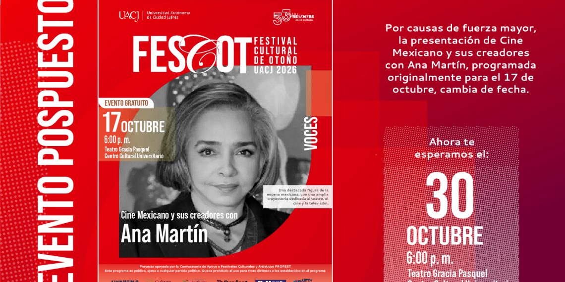 Reprograma Ana Martín su visita a Ciudad Juárez; el FESCOT 2026 la recibirá el 30 de octubre