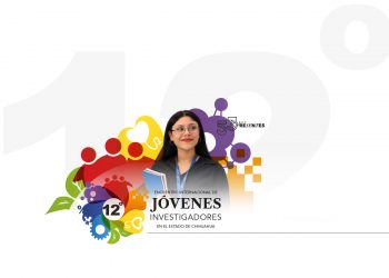 Prepárate para el 12° Encuentro Internacional de Jóvenes Investigadores en el Estado de Chihuahua.